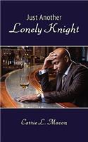 Just Another Lonely Knight