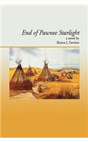 End Of Pawnee Starlight