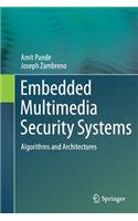 Embedded Multimedia Security Systems