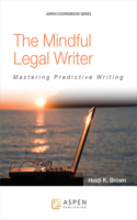 Mindful Legal Writer