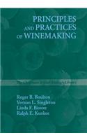Principles and Practices of Winemaking: (English)