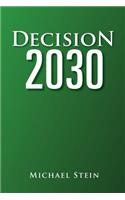 Decision 2030