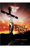 Built To Last: (English)