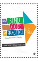 The Send Code of Practice 0-25 Years: Policy, Provision and Practice