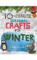 10-Minute Seasonal Crafts for Winter