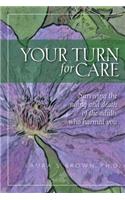 Your turn for care