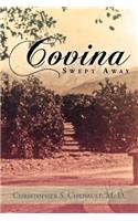 Covina Swept Away