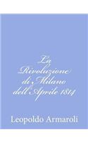 La Rivoluzione di Milano dell'Aprile 1814