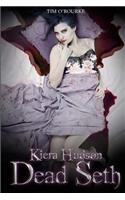 Dead Seth: Kiera Hudson Series Two (Book 4)