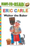 Walter the Baker/Ready-To-Read Level 2