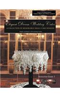 Elegant Dream Wedding Cakes, A Collection of Memorable Small Cake Designs, Instruction Guide 1, BLACK & WHITE EDITION