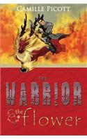 The Warrior & The Flower (3 Kingdoms - Book 1)