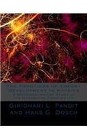 Frontiers of Theory Development in Physics: A Methodological Study in its Dynamical Complexity