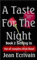 Taste For the Night Book 2 Settling In