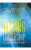 Testing Leadership