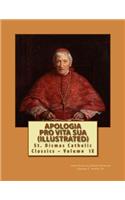 Apologia Pro Vita Sua (Illustrated)