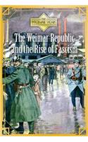 Weimar Republic and the Rise of Fascism