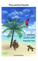 Pica und ihre Freunde