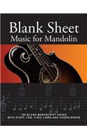 Blank Sheet Music for Mandolin: 100 Blank Manuscript Pages with Staff, Tab, Lyric Lines and Chord Boxes