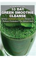 10 Day Green Smoothie Cleanse