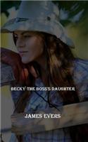 Becky-The Boss's Daughter