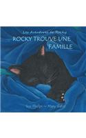 Rocky Trouve Une Famille.