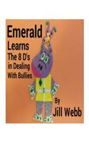 Emerald Learns the 8 D's in Dealing With Bullies