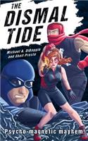 The Dismal Tide: (2 East End Irregulars)