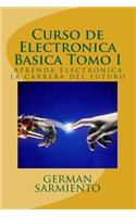 Curso de Electronica Basica Tomo I