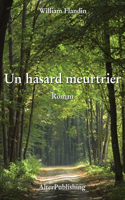 Un hasard meurtrier