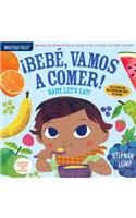 Indestructibles: Bebe, vamos a comer! / Baby, Let's Eat!