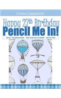 Happy 27th Birthday Adult Coloring Book for Men Stress Relieving Patterns