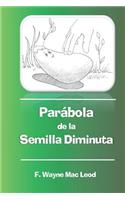 Parábola de la Semilla Diminuta