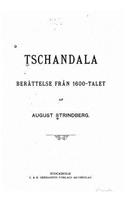 Tschandala, berättelse från 1600-talet