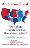 Americans Speak: One Thing I Would Do For Our Country Is(English)