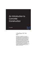 An Introduction to Concrete Construction