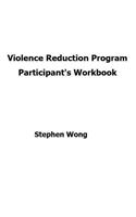 Violence Reduction Program - Participant's Workbook