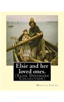 Elsie and her loved ones. By