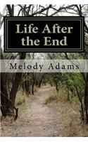 Life After the End