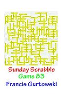 Sunday Scrabble Game 83: (Sunday Scrabble)