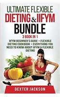 Ultimate Flexible Dieting & Iifym Bundle