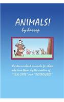 Animals! by harrop