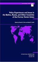 Policy Experiences and Issues in the Baltics, Russia and Other Countries of the Former Soviet Union