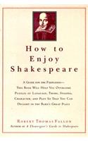 How to Enjoy Shakespeare