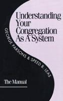 Understanding Your Congregation as a System