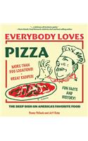 Everybody Loves Pizza