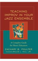 Teaching Improv in Your Jazz Ensemble