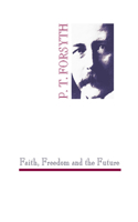 Faith, Freedom and the Future