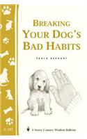Breaking Your Dog's Bad Habits