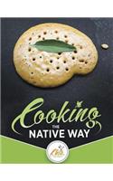 Cooking the Native Way